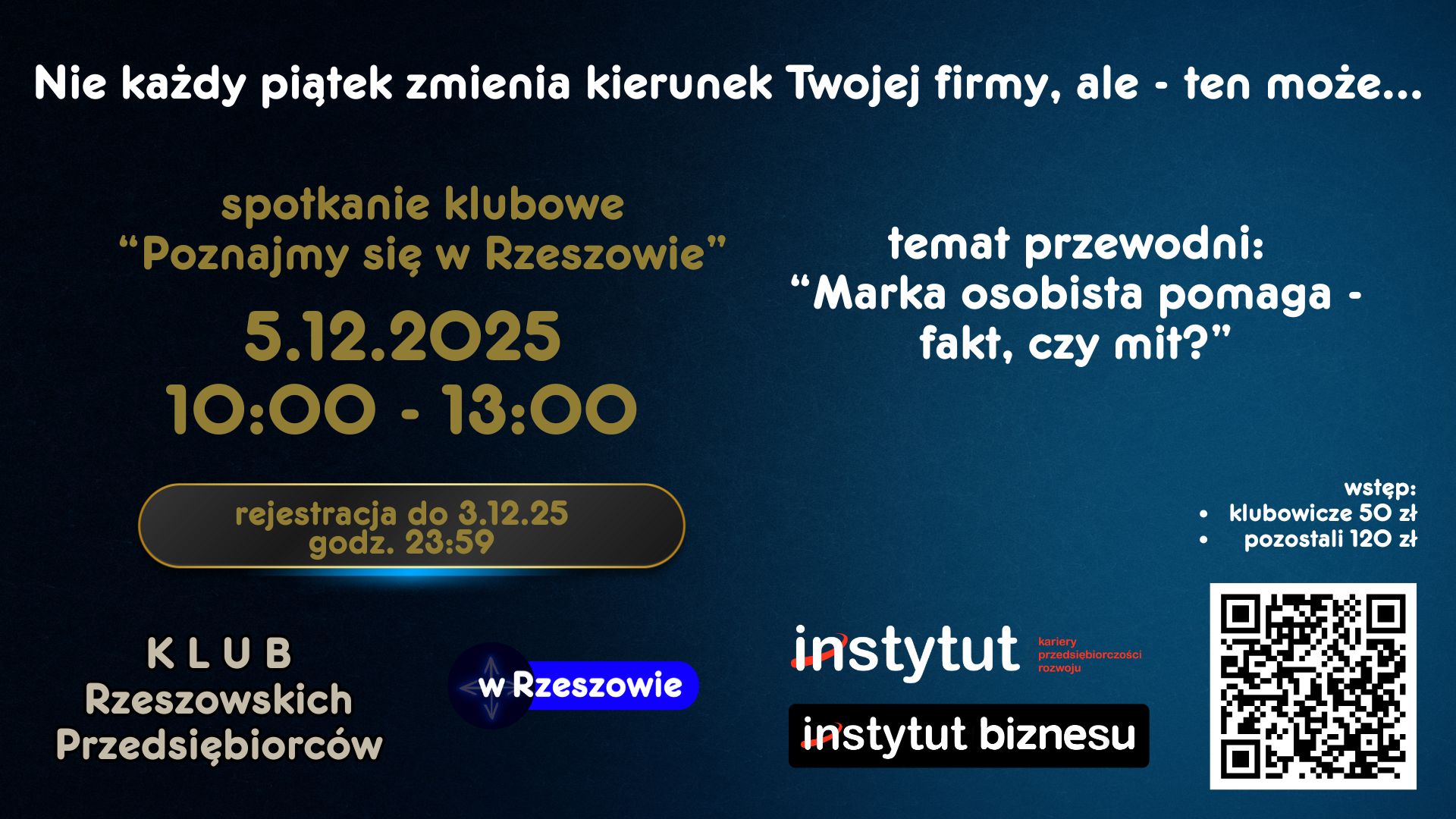 “Marka osobista pomaga – fakt czy mit” tematem spotkania Poznajmy się w Rzeszowie