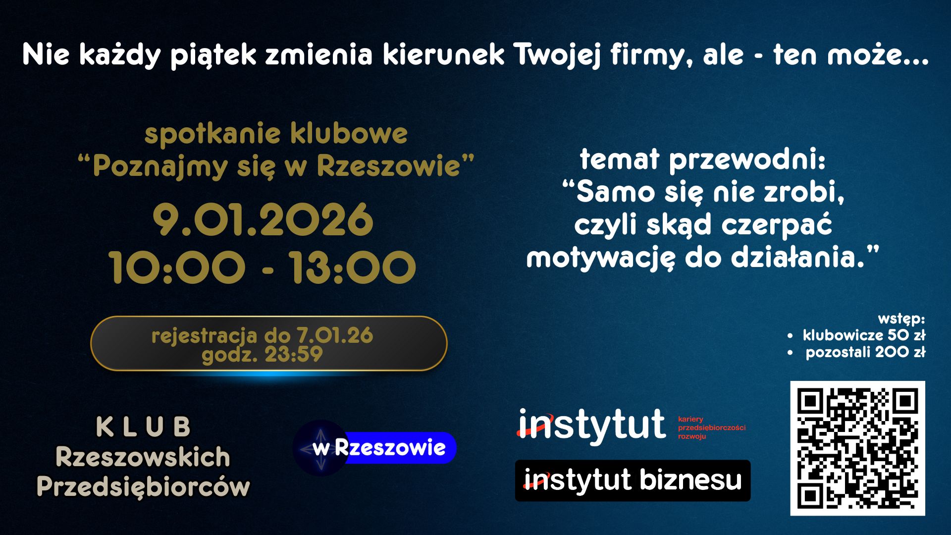 “Samo się nie zrobi…” tematem spotkania Poznajmy się w Rzeszowie