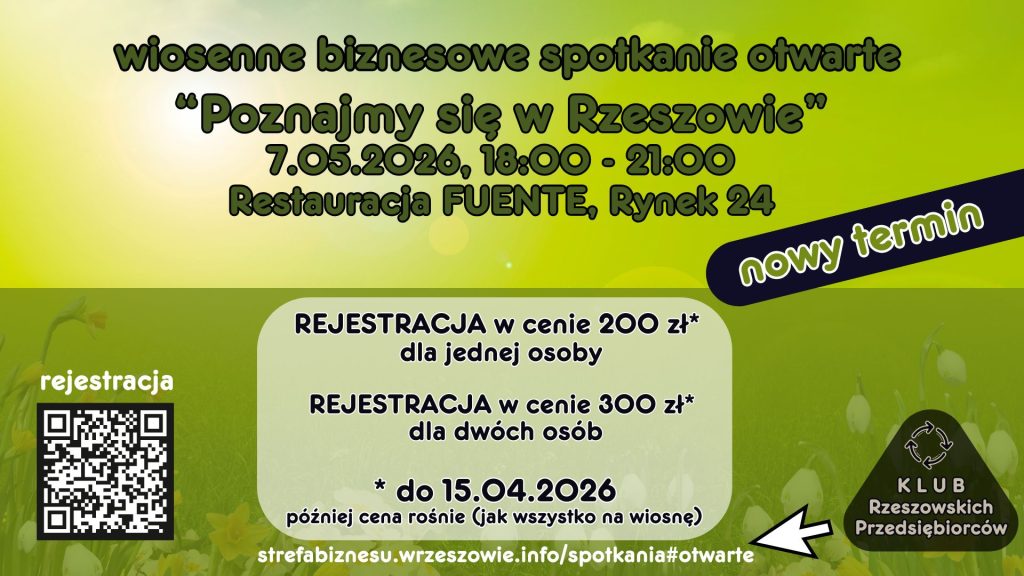 Nowy termin wiosennego biznesowego spotkania otwartego – 7.05.26